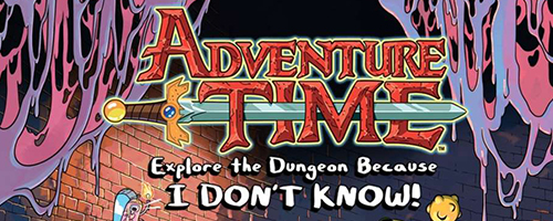 Adventure Time: Explore the Dungeon Because I DON'T KNOW